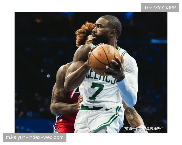 凯尔特人本赛季提升持球施压 防守策略悄然转型 凯尔特人本赛季提升持球施压 防守策略悄然转型